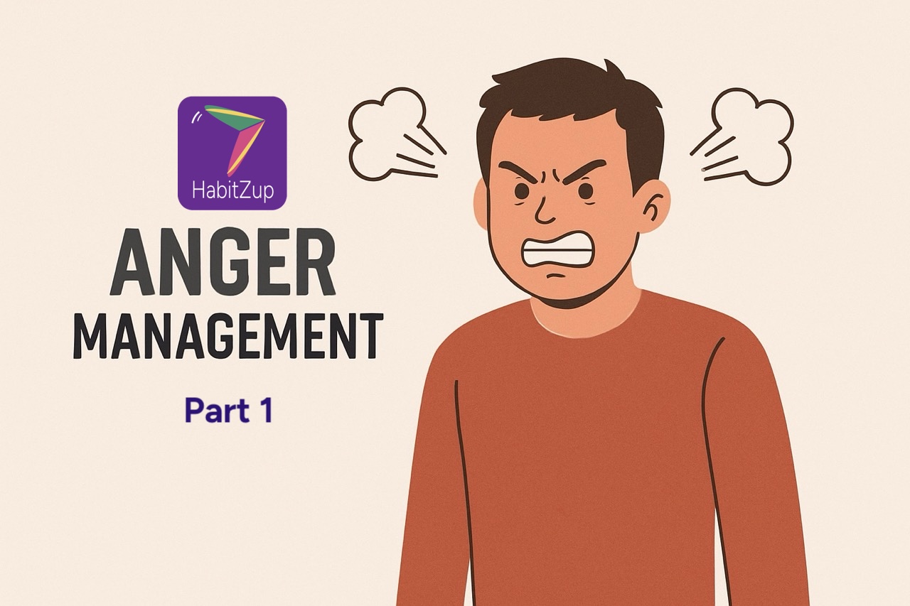 Before You Explode: How to Handle Anger in Everyday Life – Part 1